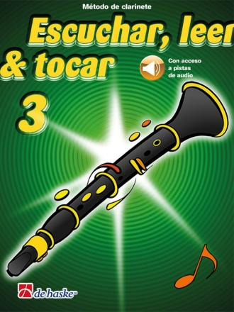 Escuchar, leer & tocar 3 Clarinete Clarinet Book & Audio-Online