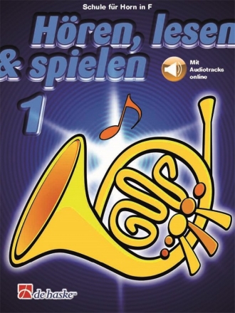 Hren, lesen & spielen 1 (+Online Audio) fr Horn