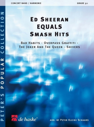 Ed Sheeran, Ed Sheeran EQUALS Smash Hits Concert Band/Harmonie Partitur + Stimmen