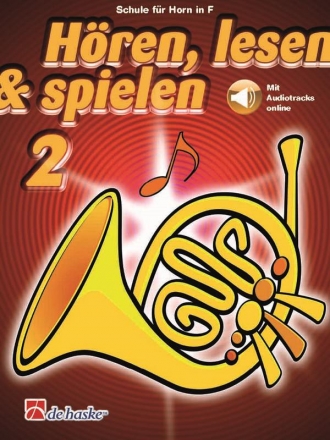 Hren, lesen & spielen Band 2 (+Online Audio) fr Horn in F