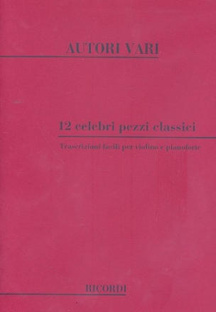 12 celebri pezzi classici per violino e pianforte