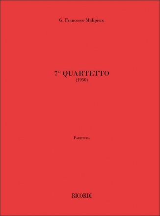 Gian Francesco Malipiero, 7 Quartetto Quartet Partitur