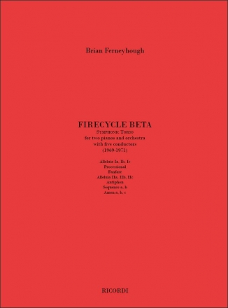 Brian Ferneyhough, Firecycle Beta 2 Pianos and Orchestra Partitur