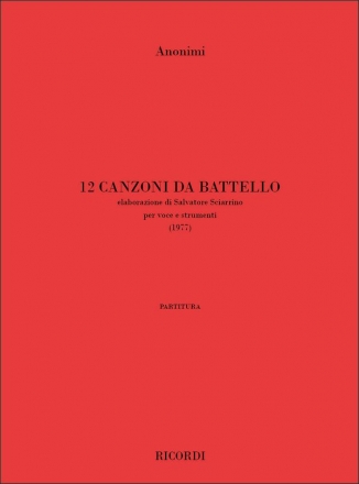 12 Canzoni Da Battello (1977) per voce e strumenti partitura