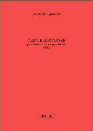 Armando Gentilucci, Gesti e risonanze Clarinet and Percussion Buch