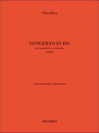 Nino Rota, Concerto In Do. Per Pianoforte E Orchestra 2 Pianos Partitur