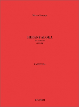 Marco Stroppa, Hiranyaloka Full orchestra Partitur