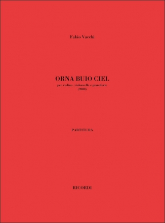 Orna Buio Ciel per violino, violoncello e pianoforte partitura e parties