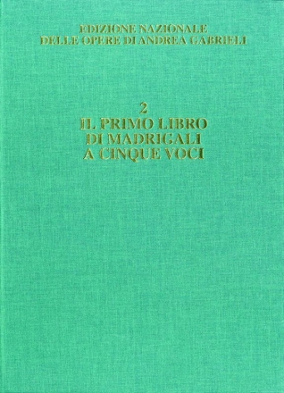 Andrea Gabrieli, Il Primo Libro Di Madrigali A Cinque Voci Choir a Cappella Partitur