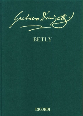 Gaetano Donizetti, Betly Opera Partitur