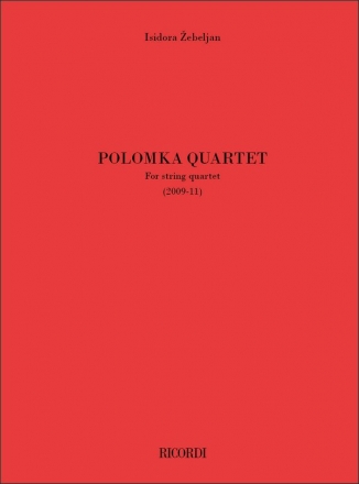 I. Zebeljan, Polomka Quartet Quartet Partitur