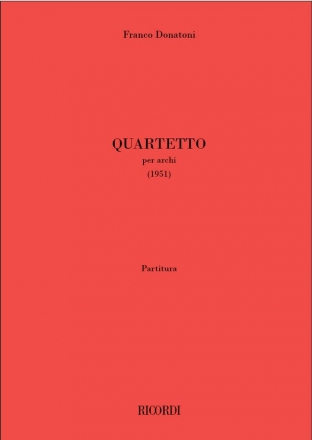 Franco Donatoni, Quartetto per archi 2 Violins, Viola and Cello Partitur + Stimmen