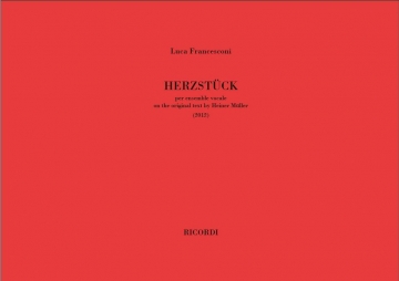 Luca Francesconi, HERZSTCK Vocal Ensemble Partitur