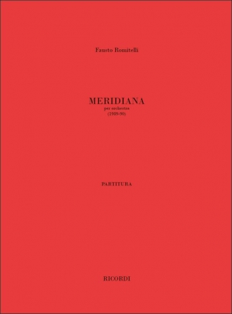 Fausto Romitelli, Meridiana Orchestra Partitur