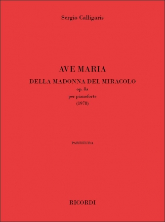 Sergio Calligaris, Ave Maria Della Madonna Del Miracolo Klavier Buch