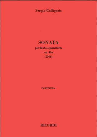 Sergio Calligaris, Sonata op. 40a Flte und Klavier Partitur + Stimmen