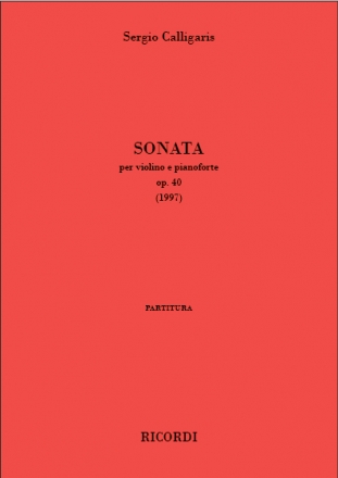 Sergio Calligaris, Sonata op. 40 Violine und Klavier Buch + Einzelstimme