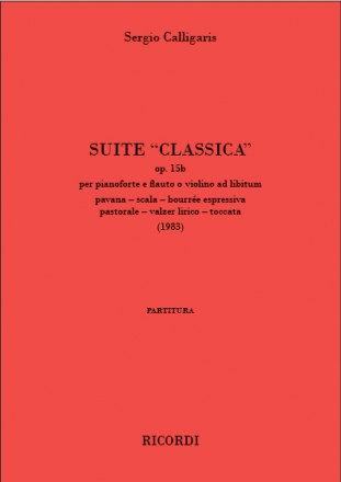 Sergio Calligaris, 'Suite ''Classica'' op. 15b' Flute [or Violin] and Piano Buch + Einzelstimme