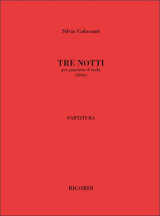 Silvia Colasanti, Tre notti 2 Violins, Viola, Cello Partitur + Stimmen