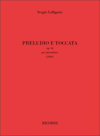 Sergio Calligaris, Preludio e Toccata Op. 44 Klavier Buch