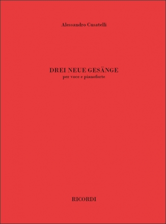 Alessandro Cusatelli, Drei Neue Gesnge Voice and Piano Buch