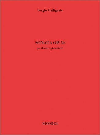 Sergio Calligaris, Sonata op. 50 Flte und Klavier Buch + Einzelstimme