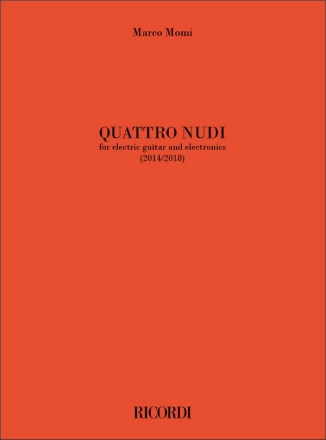 Marco Momi, Quattro nudi Electric Guitar and Live Electronics Buch