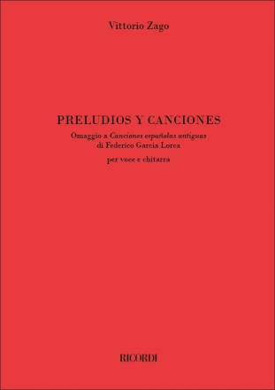 Vittorio Zago, Preludios y Canciones Voice and Guitar Buch