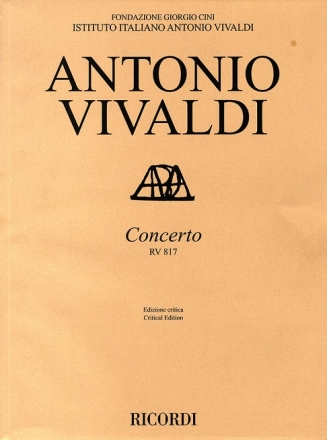 Antonio Vivaldi, Concerto, RV 817 Violin, Strings and Basso Continuo Partitur