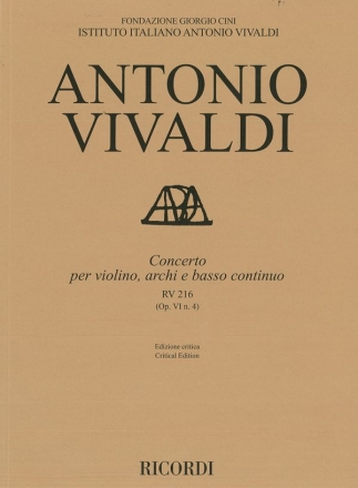 Antonio Vivaldi, Concerto per violino, archi e bc, RV 216 Op.VI/4 Violin, Strings and Basso Continuo Partitur