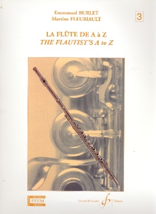 La Flute de A  Z vol.3 pour flute (frz/en)