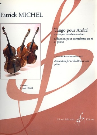 Tango pour Andr pour contrebasse en r et piano