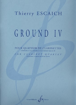 Ground IV pour 4 clarinettes (BBABass) partition et parties