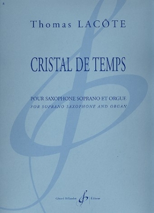 Cristal de temps pour saxophone soprano et orgue