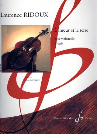 L'amour et la terre pour violoncelle