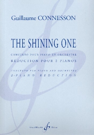 The shining One pour piano et orchestre pour 2 pianos partition et parties