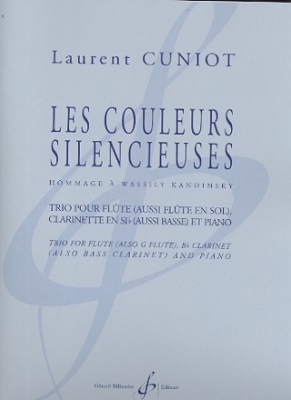 Les couleurs silencieuses pour flte (aussi flte de sol), clarinette (aussi basse) et piano parties