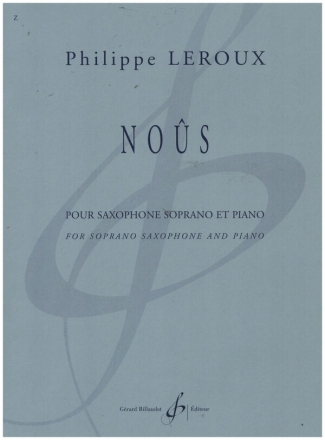 Nos pour saxophone soprano et piano