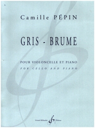 Gris - Brume pour violoncelle et piano