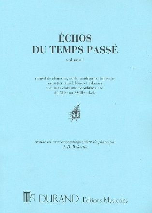 Echos du temps pass vol 1 pour chant et piano