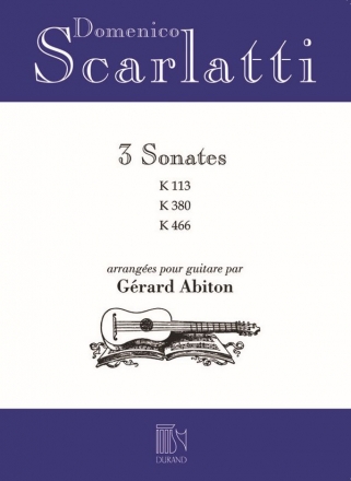 3 Sonates K113 / K380 / K466 pour guitare