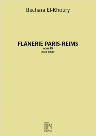 Bechara El-Khoury, Flnerie Paris-Reims Klavier Buch