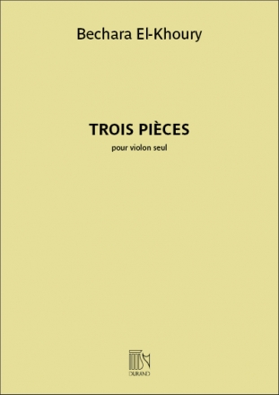 Bechara El-Khoury, Trois pices pour violon seul Violin Buch