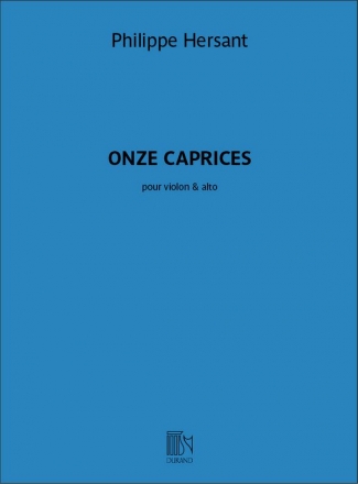 Philippe Hersant, Onze Caprices, Pour Violon & Alto Violin and Viola Partitur + Stimmen