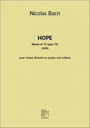 Nicolas Bacri, Hope opus 113 - Motet n 11 Women's Chorus Buch