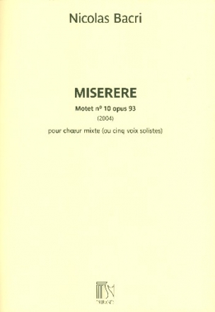 Miserere op.93 pour choeur mixte (5 voix solistes) a cappella partition