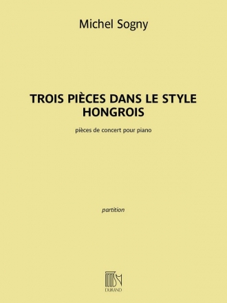 Michel Sogny, Trois pices dans le style hongrois Klavier Buch