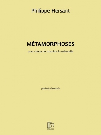 Mtamorphoses pour choeur de chambre et violoncelle