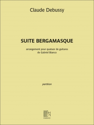 Claude Debussy, Suite Bergamasque Guitar [Quartet] Partitur