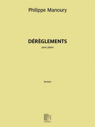 Philippe Manoury, Drglements pour piano